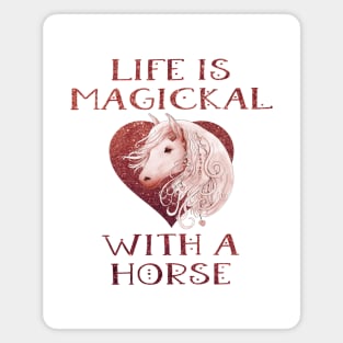 Cheeky Witch® Chestnut Life is Magickal With a Horse Magnet